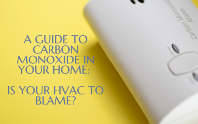 A Guide to Carbon Monoxide in Your Home: Is Your HVAC to Blame?