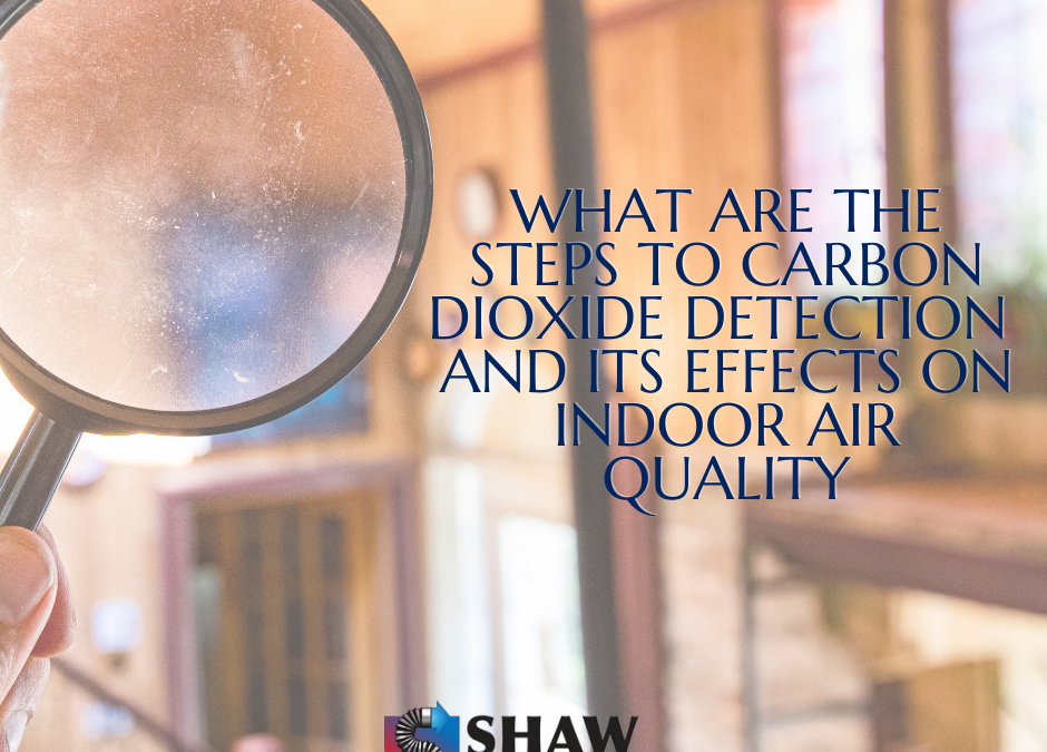 What are the Steps to Carbon Dioxide Detection and its Effects on Indoor Air Quality