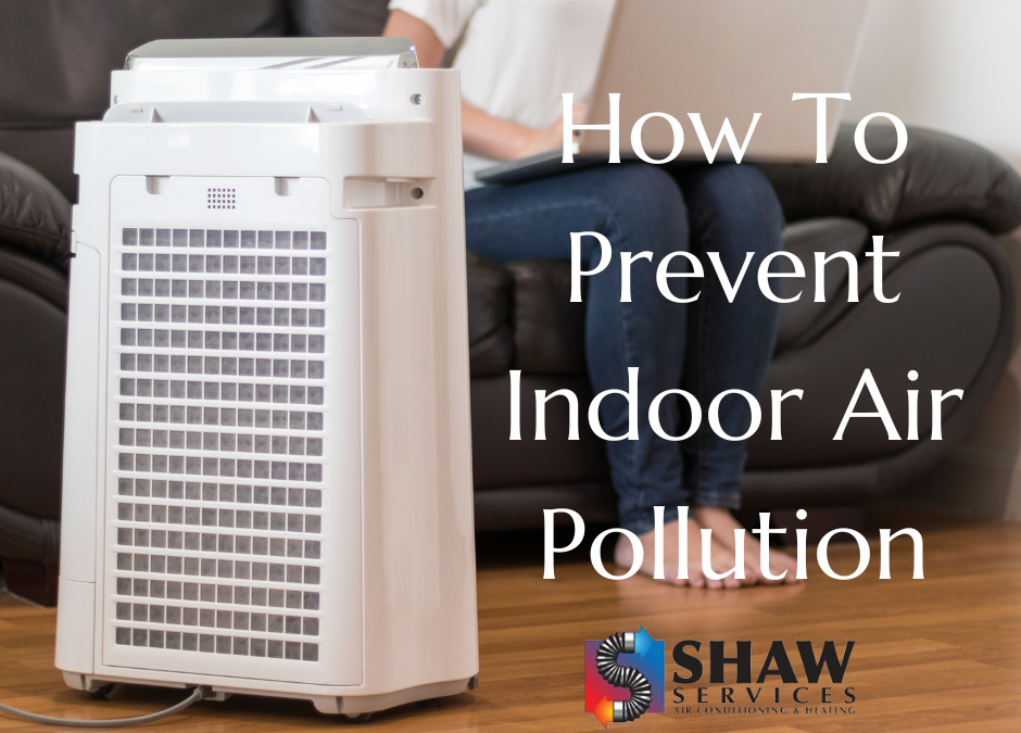 How to Prevent Indoor Air Pollution
