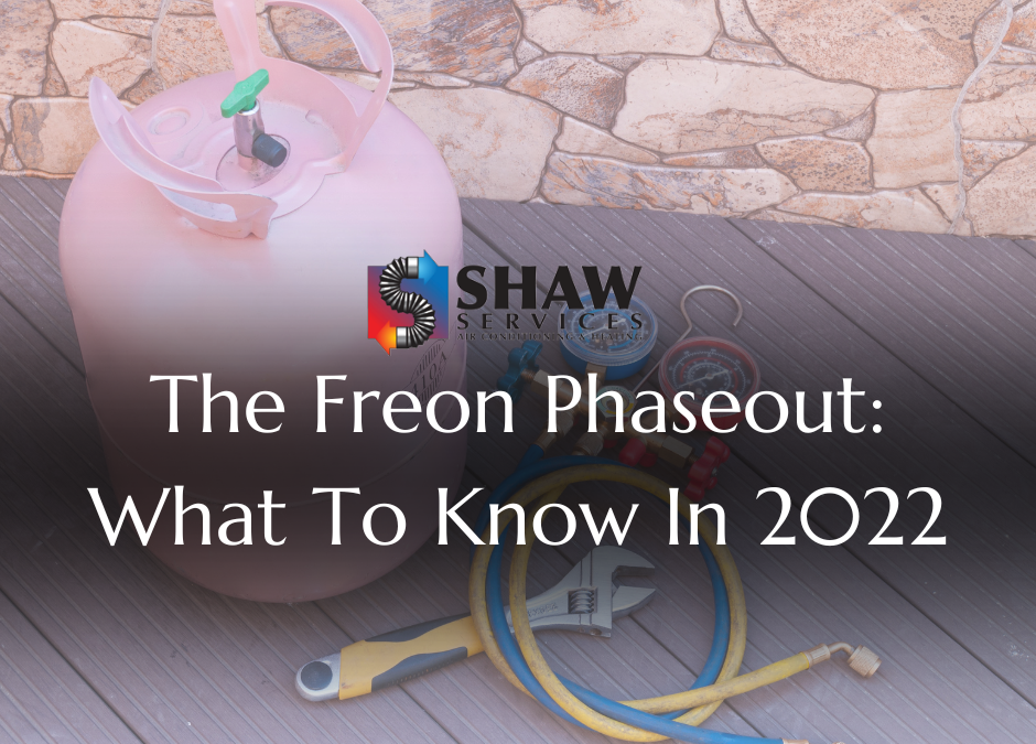 The Freon Phaseout: What to Know in 2022