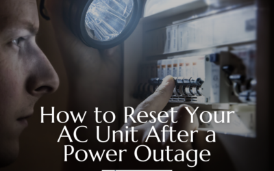 How to Reset Your AC Unit After a Power Outage