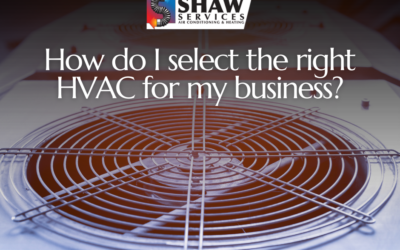 How do I select the right HVAC for my business? (HVAC for business)